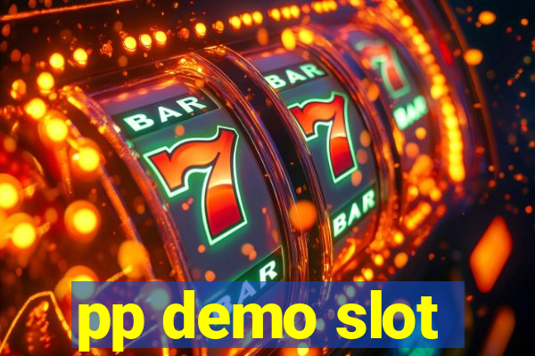 pp demo slot