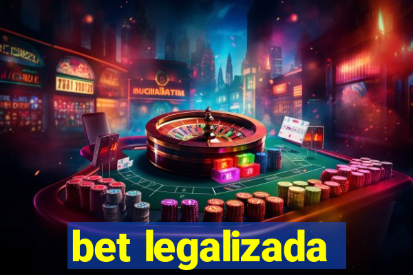 bet legalizada