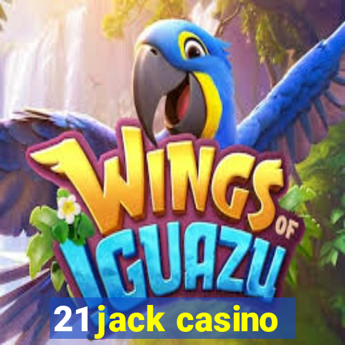 21 jack casino