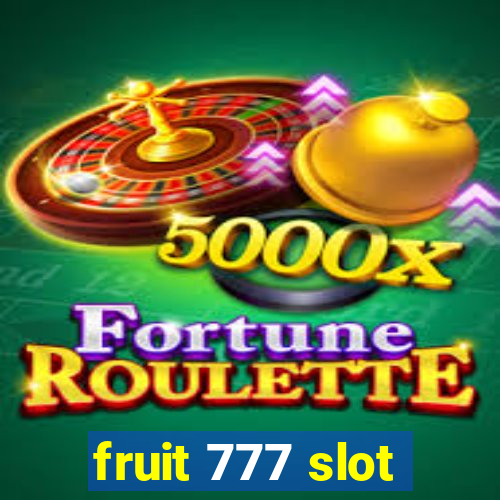 fruit 777 slot