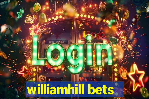 williamhill bets