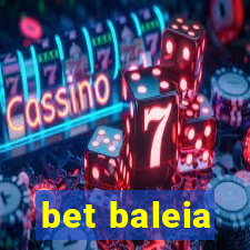 bet baleia