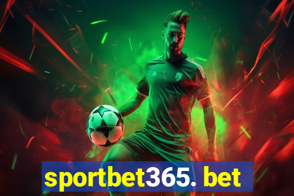 sportbet365. bet