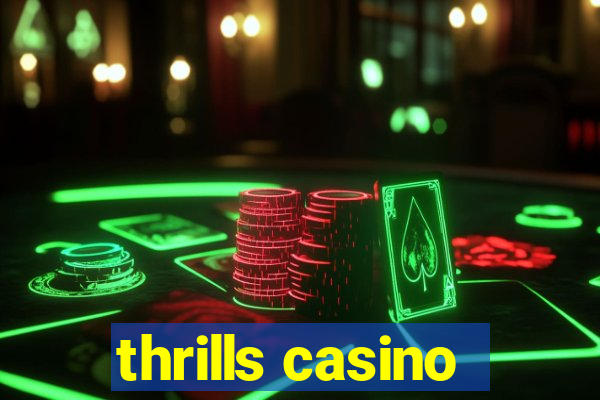 thrills casino