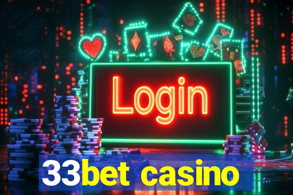 33bet casino