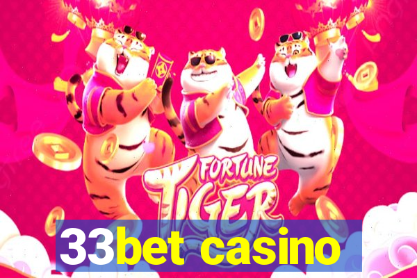 33bet casino