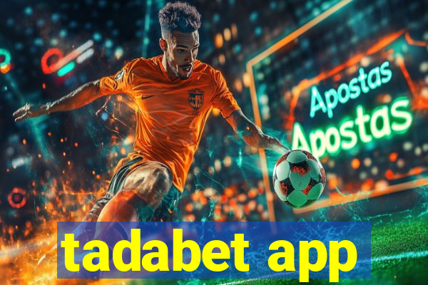 tadabet app