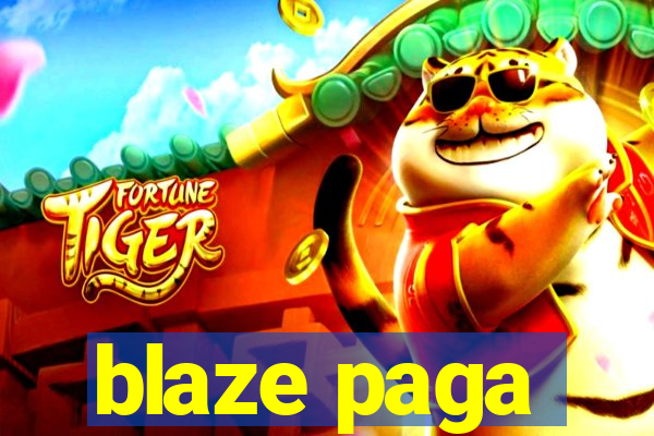 blaze paga