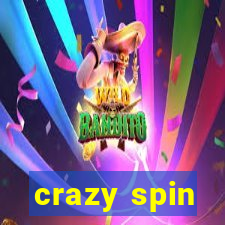 crazy spin