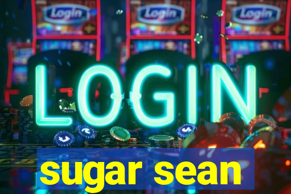 sugar sean