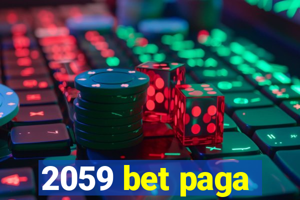 2059 bet paga