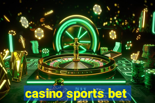 casino sports bet