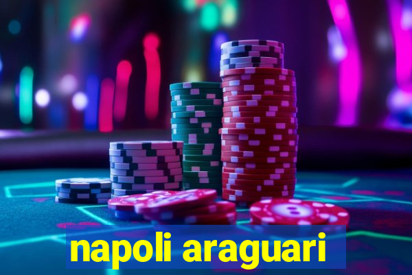 napoli araguari