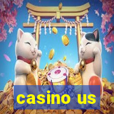 casino us