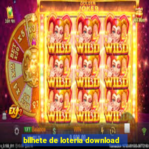 bilhete de loteria download