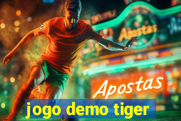 jogo demo tiger