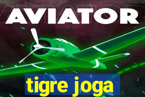 tigre joga