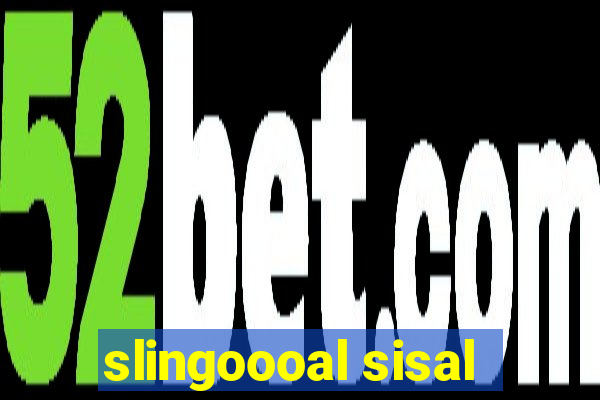 slingoooal sisal