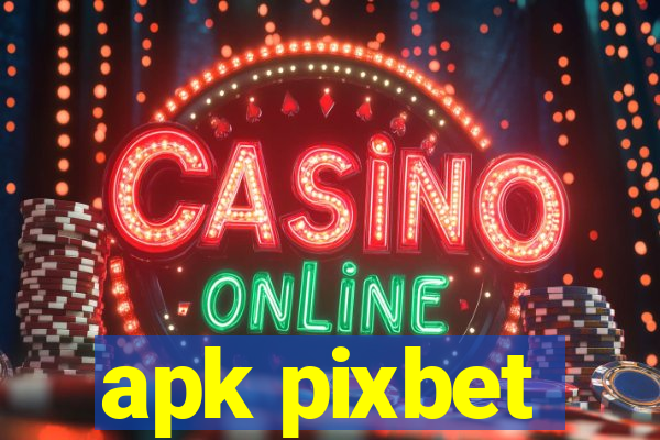 apk pixbet