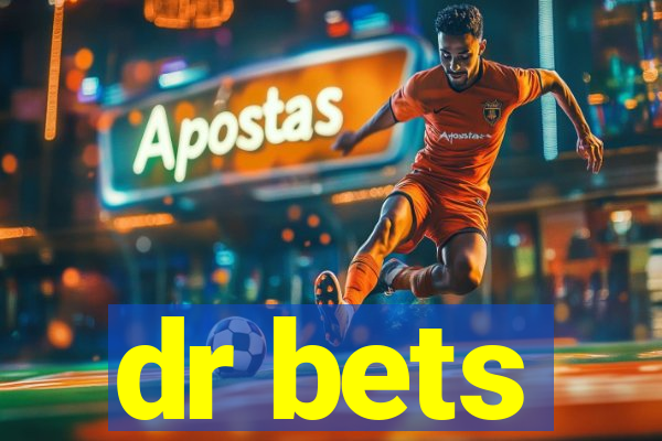 dr bets