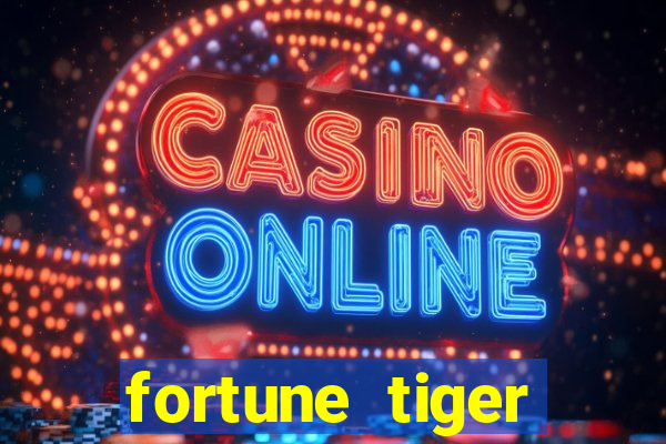 fortune tiger download português