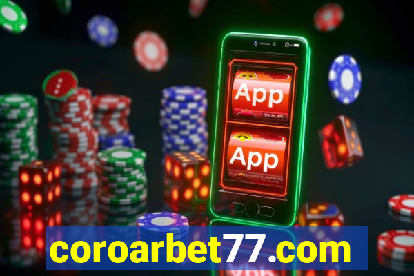 coroarbet77.com