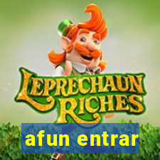 afun entrar