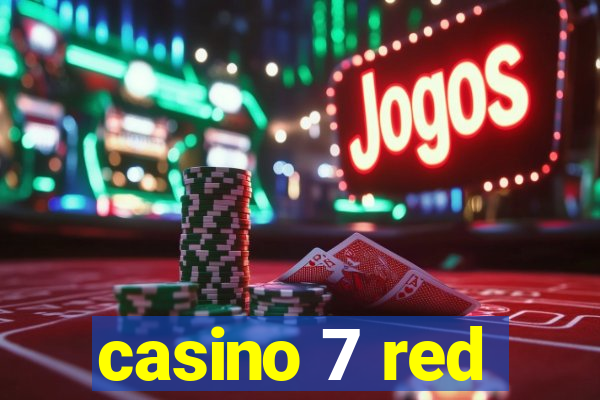 casino 7 red