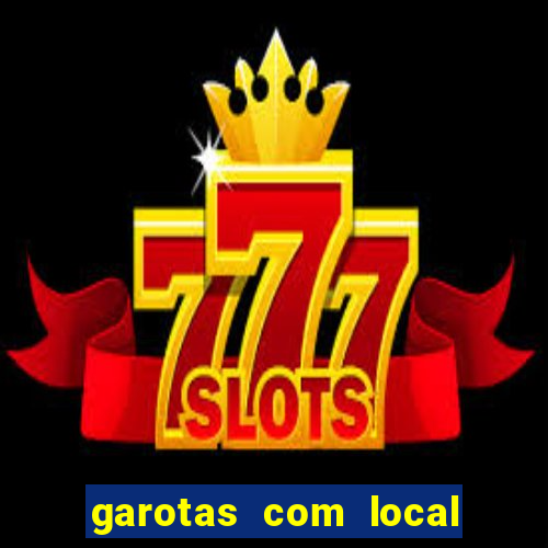 garotas com local em santos