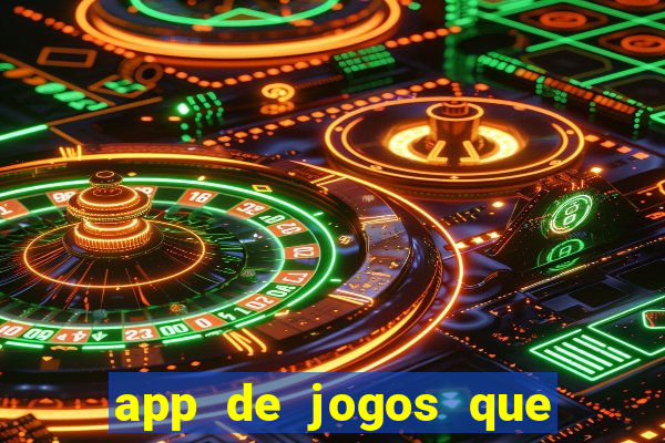 app de jogos que pagam dinheiro de verdade