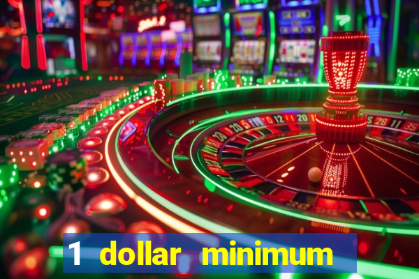 1 dollar minimum deposit casino yukon