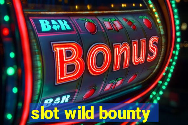 slot wild bounty