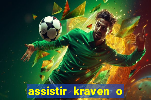 assistir kraven o caçador dublado