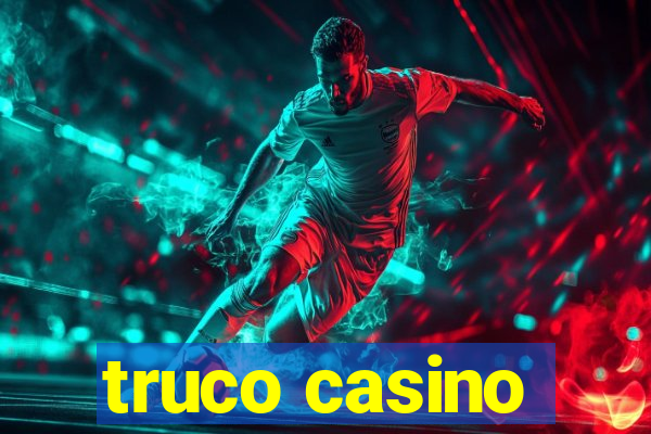 truco casino