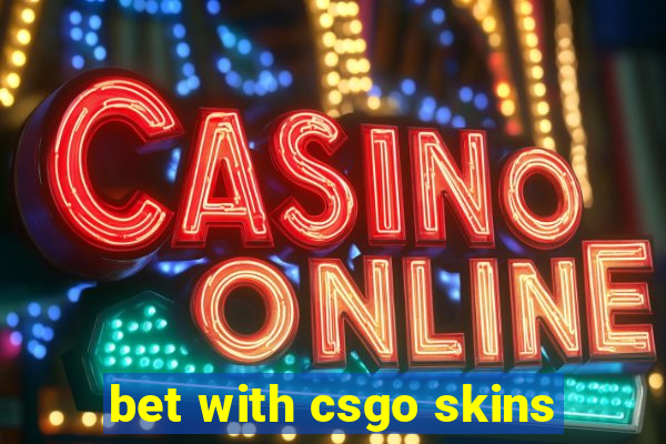 bet with csgo skins