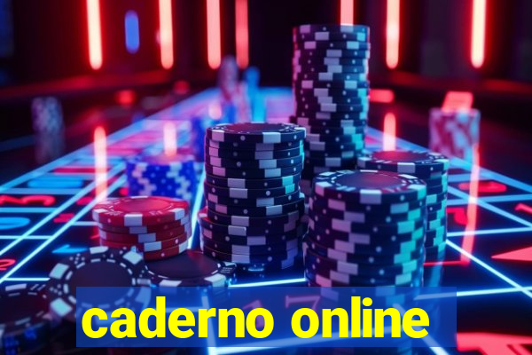 caderno online