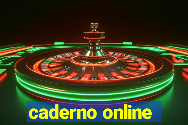 caderno online