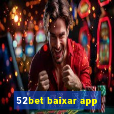 52bet baixar app