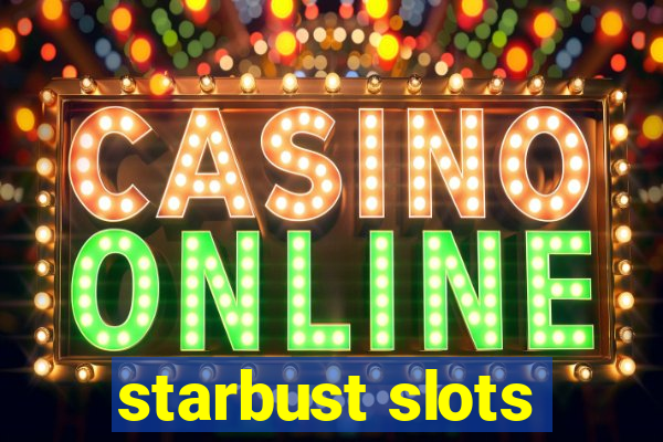 starbust slots