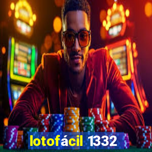 lotofácil 1332