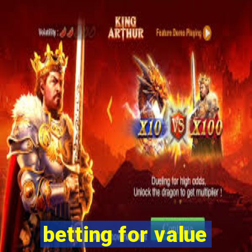 betting for value