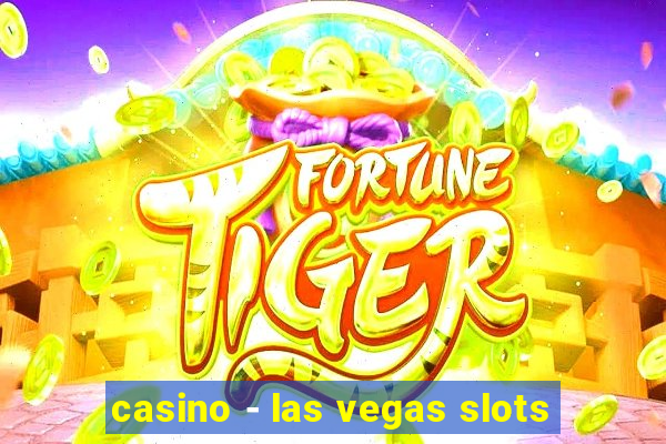 casino - las vegas slots