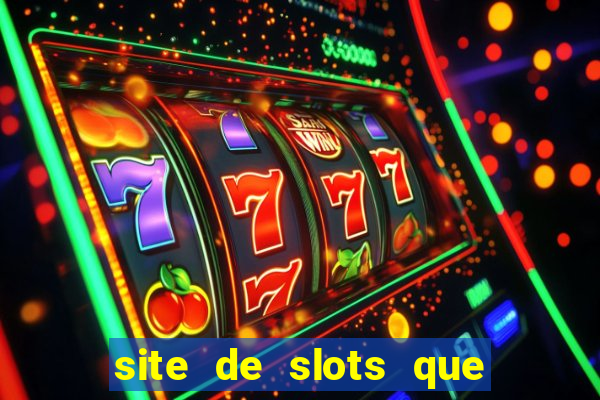 site de slots que pagam no cadastro