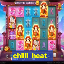 chilli heat megaways online slot