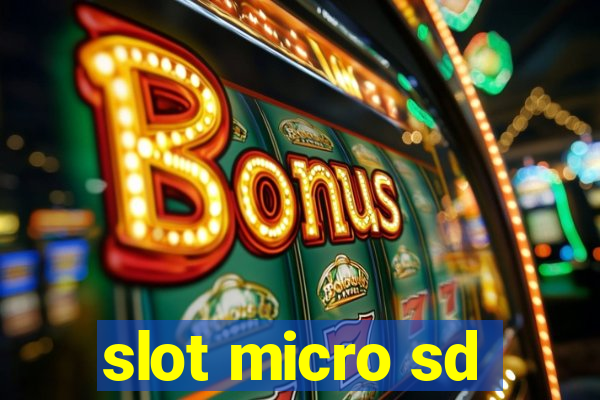 slot micro sd