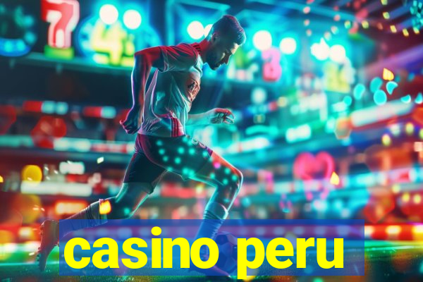 casino peru