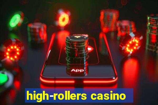 high-rollers casino