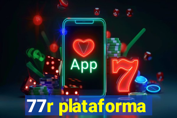 77r plataforma