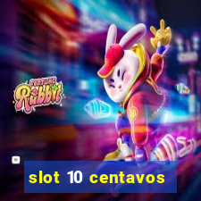 slot 10 centavos