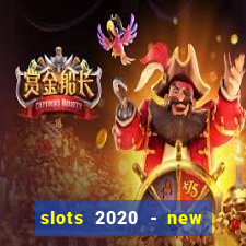 slots 2020 - new lucky slots